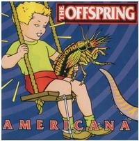 The Offspring - Americana -  140 / 150 Gram Vinyl Record