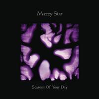 Mazzy Star - Seasons Of Your Day -  180 Gram Vinyl Record
