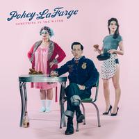 Pokey LaFarge - Something In The Water -  Vinyl Record