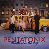 Pentatonix - Christmas In The City