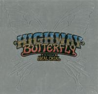 Various Artists - Highway Butterfly: The Songs Of Neal Casal