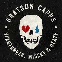 Grayson Capps - Heartache, Misery & Death