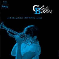 Chet Baker - Chet Baker And His Quintet With Bobby Jaspar: In Paris, Volume 3