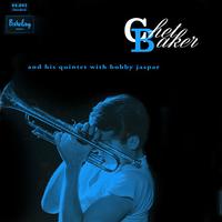 Chet Baker - Chet Baker And His Quintet With Bobby Jaspar