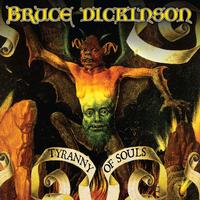 Bruce Dickinson - Tyranny Of Souls -  180 Gram Vinyl Record