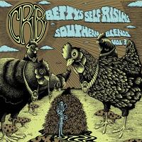 Chris Robinson Brotherhood - Betty's Self-Rising Southern Blends Vol.3