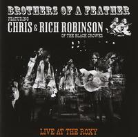 Chris & Rich Robinson - Brothers Of A Feather: Live At The Roxy -  Vinyl Record