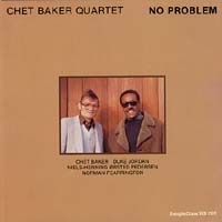 Chet Baker Quartet - No Problem