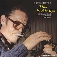 Chet Baker - This Is Always -  180 Gram Vinyl Record