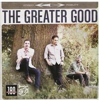 The Greater Good - The Greater Good -  180 Gram Vinyl Record