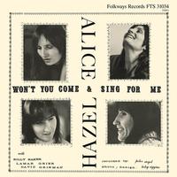 Hazel Dickens & Alice Gerrard - Won't You Come And Sing For Me? -  Vinyl Record
