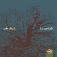 Jake Blount - The New Faith -  Vinyl Record
