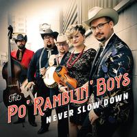 The Po' Ramblin' Boys - Never Slow Down -  Vinyl Record