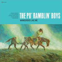 The Po' Ramblin' Boys - Wanderers Like Me -  Vinyl Record