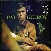 Pat Kilroy - Light Of Day