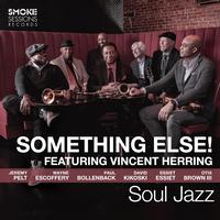 Vincent Herring and Something Else! - Soul Jazz -  Vinyl Record