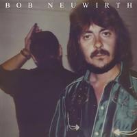 Bob Neuwirth - Bob Neuwirth -  Vinyl Record