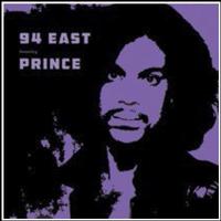 94 East Featuring Prince - 94 East Featuring Prince -  180 Gram Vinyl Record