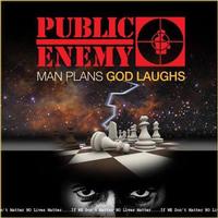 Public Enemy - Man Plans God Laughs -  Vinyl Record