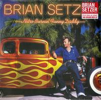 Brian Setzer - Nitro Burnin' Funny Daddy -  180 Gram Vinyl Record