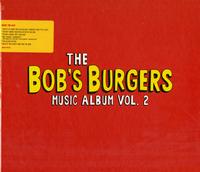 Various Artists - Bob's Burgers Music Album Vol. 2