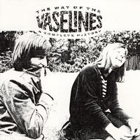 The Vaselines - The Way Of The Vaselines -  Vinyl Record
