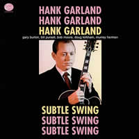 Hank Garland - Subtle Swing