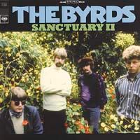 The Byrds - Sanctuary II