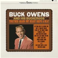 Buck Owens And His Buckeroos - Together Again / My Heart Skips A Beat -  Vinyl Record