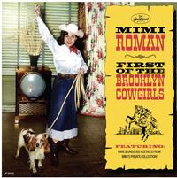 Mimi Roman - First Of The Brooklyn Cowgirls -  Vinyl Record