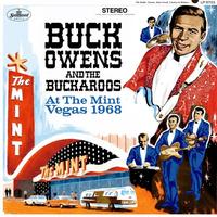 Buck Owens And The Buckaroos — At The Mint: Vegas 1968