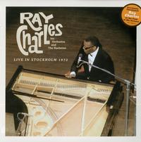Ray Charles - His Orchestra And The Raelettes - Live In Stockholm 1972