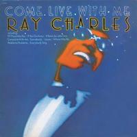 Ray Charles - Come Live With Me