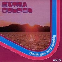 Extra Golden - Thank You Very Quickly - Vol. 3 -  Vinyl Record