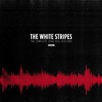 The White Stripes - The Complete John Peel Sessions: BBC