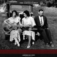 The Carter Family - American Epic: The Best Of The Carter Family -  180 Gram Vinyl Record