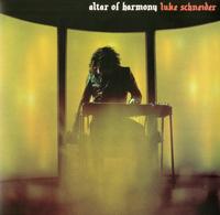 Luke Schneider - Altar Of Harmony -  Vinyl Record