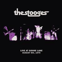 The Stooges - Live At Goose Lake: August 8th, 1970 -  Vinyl Record