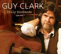 Guy Clark - Truly Handmade Volume 1 -  Vinyl Record