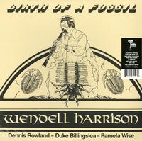 Wendell Harrison - Birth Of A Fossil -  180 Gram Vinyl Record