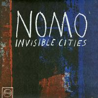 Nomo - Invisible Cities -  Vinyl Record