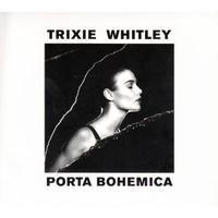 Trixie Whitley - Porta Bohemica -  Vinyl Record