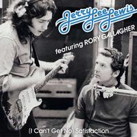 Jerry Lee Lewis feat. Rory Gallagher - (I Can't Get No) Satisfaction/Cruise On Out -  7 inch Vinyl