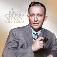 Bing Crosby - Ultimate Christmas