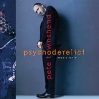 Pete Townshend - Psychoderelict (Music Only) -  180 Gram Vinyl Record