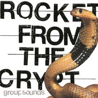 Rocket From The Crypt - Group Sounds
