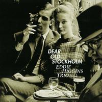 Eddie Higgins Trio - Dear Old Stockholm Vol. 2