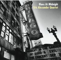 Eric Alexander Quartet - Blues At Midnight -  180 Gram Vinyl Record