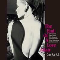 One For All - The End Of A Love Affair -  180 Gram Vinyl Record