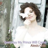 Alexis Cole - Someday My Prince Will Come -  180 Gram Vinyl Record